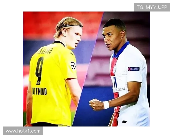 姆巴佩 vs 哈兰德：新双骄进攻效率与战术角色差异